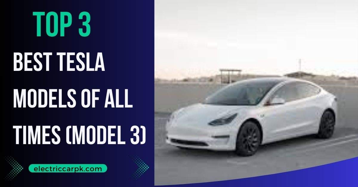 Best-Tesla-Models-(Model-3)