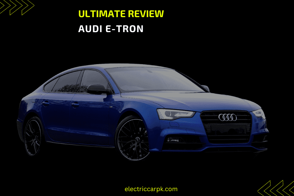 Audi-E-Tron-An-Ultimate-Review