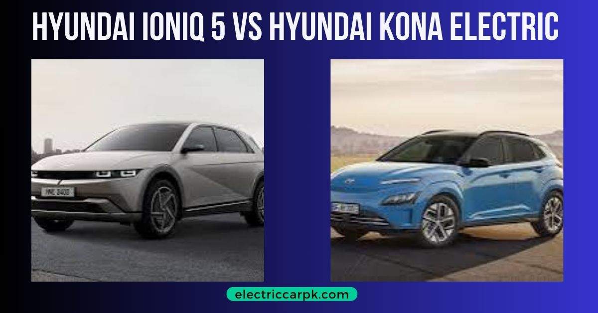 Hyundai-Ioniq-5-vs-Hyundai-Kona-Electric