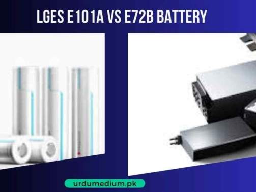 LGES-E101A-vs-E72B-Battery